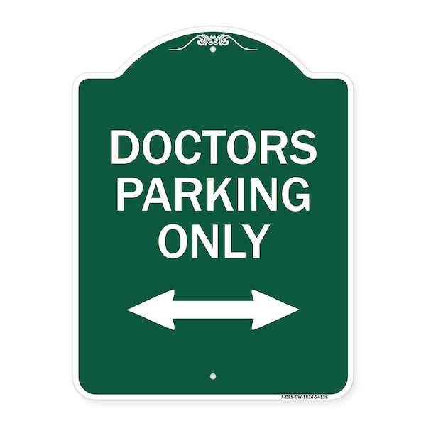 Signmission Doctors Parking W/ Bidirectional Arrow, Green & White Aluminum Sign, 18" x 24", GW-1824-24136 A-DES-GW-1824-24136 - main